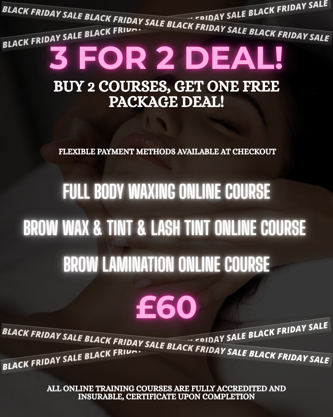 Full Body Waxing, Brow Wax & Tint & Lash Tint, and Brow Lamination Online Courses