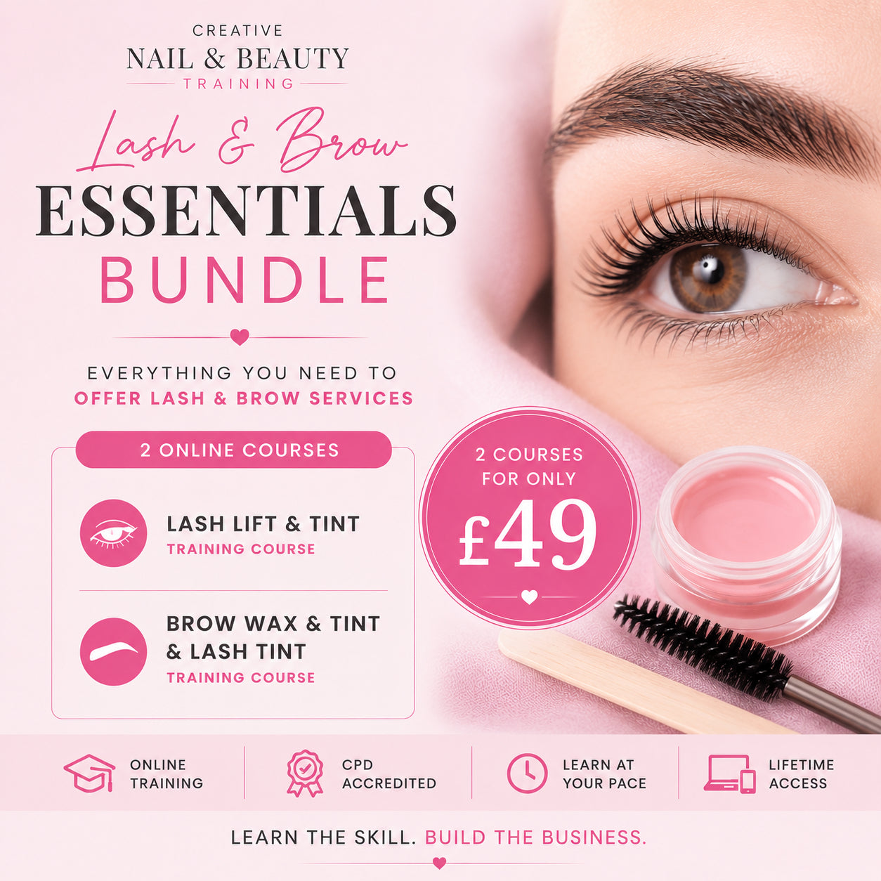 Promotional graphic for a lash and brow essentials bundle training course, featuring a close-up of a woman's eye and eyebrow, a small jar of pink lash tint, and text detailing two online courses for £49.
